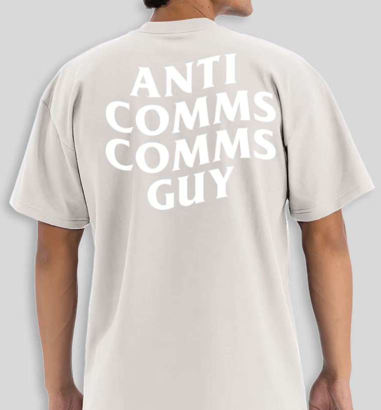 ANTI COMMS SHIRT
