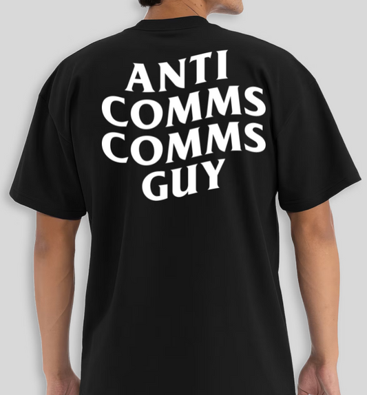 ANTI COMMS SHIRT