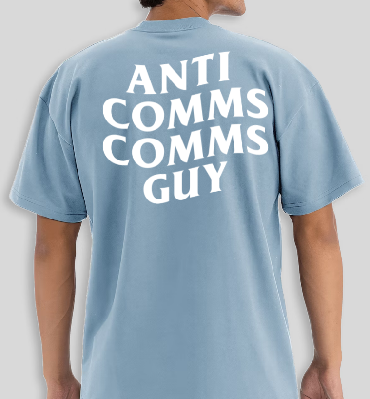 ANTI COMMS SHIRT